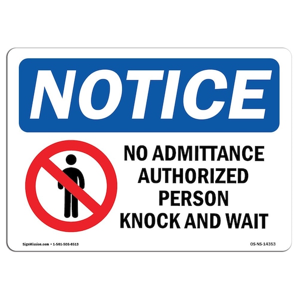 Sign, 7" H, 10" W, Aluminum, No Admittance Authorized Persons Sign, Landscape, L-14353